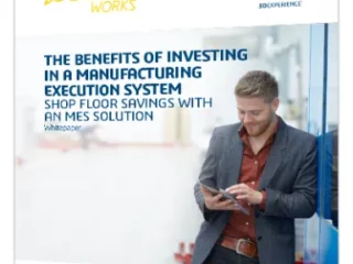 Benefits of Investing in an MES Solution